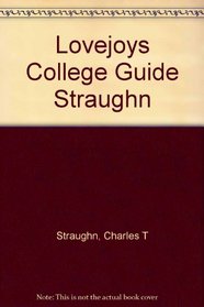 Lovejoy's College Guide: 50th Anniversary Edition of the Original College Guide (Lovejoy's College Guide (W/CD, Cloth))