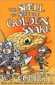 The Spell to Save the Golden Snake (Ark of the People Trilogy)