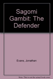 Sagomi Gambit: The Defender