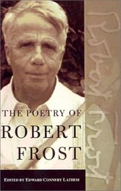The Poetry of Robert Frost: The Collected Poems (Owl Book)