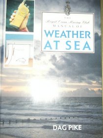 The RORC Manual of Weather at Sea (RORC Manuals)