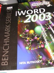 Microsoft Word 2003 Specialist (Benchmark Series (Saint Paul, Minn.).)