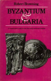 Byzantium and Bulgaria
