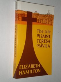The Life of Saint Teresa of Avila