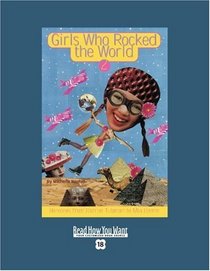 Girls Who Rocked the World 2 (EasyRead Super Large 18pt Edition): Heroines from Harriet Tubman to Mia Hamm
