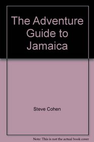 The adventure guide to Jamaica (Adventure Guide to Jamaica)