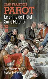 Crime de L Hotel St Florentin (French Edition)
