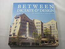 BETWEEN DICTATE & DESIGN - The Architecture of Office Buildings