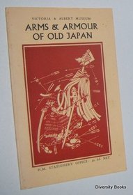Arms and Armour of Old Japan (Illustrated Booklet)