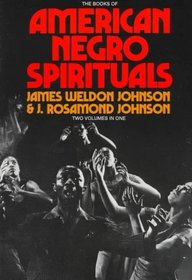 The Books of American Negro Spirituals: Including the Book of American Negro Spirituals and the Second Book of Negro Spirituals (Da Capo Paperback)