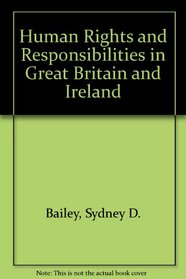Human Rights and Responsibilities in Britain and Ireland: A Christian Perspective