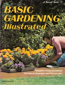 Basic Gardening Illustrated