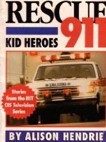 Rescue 911: Kid Heroes