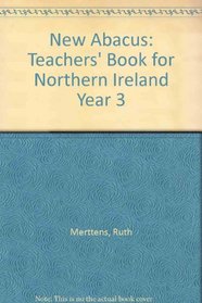 New Abacus: Teachers' Book for Northern Ireland Year 3