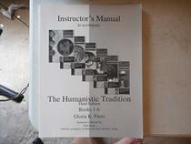 Instructor's Manual to Accompany the Humanistic Tradition Books 1-6 Third Edition