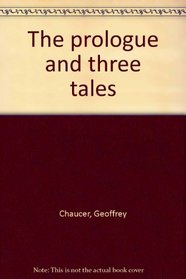 The prologue and three tales