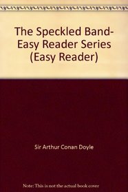 The Speckled Band- Easy Reader Series (Easy Reader)