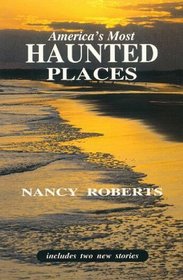 America's Most Haunted Places