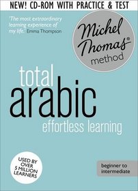 Total Arabic: Revised (Learn Arabic with the Michel Thomas Method) (Michel Thomas Language Method)