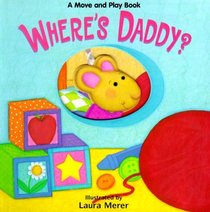 Where's Daddy (Move  Play)