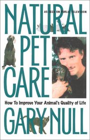 Natural Pet Care: How to Improve Your Animal's Quality of Life