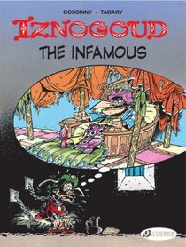 Iznogoud The Infamous: Iznogoud Vol. 7