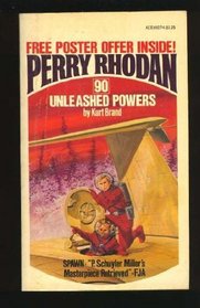 Perry Rhodan Series, No. 90 thru 94: Unleashed Powers; Friend to Mankind; The Target Star; Vagabond of Space; Action: Division 3
