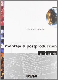 Montaje & Postproduccion (Spanish Edition)