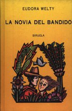 La novia del bandido/ The Bandit's Girlfriend (Spanish Edition)