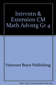 Intrvntn & Extension CM Math Advntg Gr 4