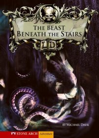 The Beast Beneath The Stairs (Turtleback School & Library Binding Edition) (Library of Doom)