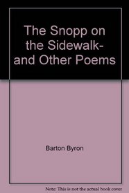 The snopp on the sidewalk, and other poems