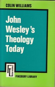 John Wesley's Theology Today (Finsbury Library)