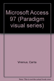 Microsoft Access 97 (Paradigm Visual Series)