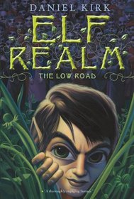 Elf Realm: The Low Road