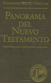 Panorama del Nuevo Testamento: Survey of the New Testament-HC (Spanish Edition)