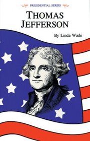 Thomas Jefferson (Presidential Series)