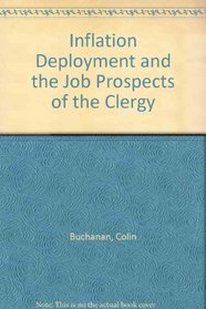 Inflation Deployment and the Job Prospects of the Clergy