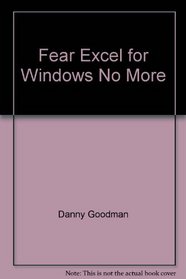 Fear Excel No More Windows Edition