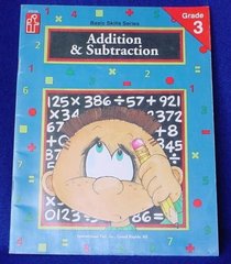 Basic Skills Addition and Subtraction, Grade 3