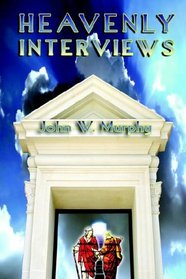 Heavenly Interviews