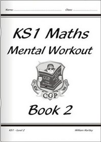 KS1 Maths Mental Workout: Bk. 2, Level 2
