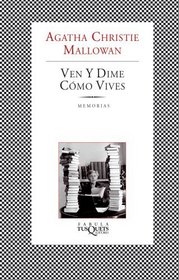 Ven y dime como vives (Spanish Edition)