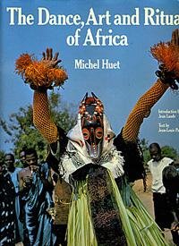 DANCE, ART AND RITUAL OF AFRICA