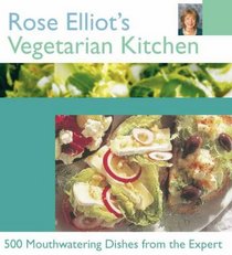 Rose Elliot's Vegetarian Kitchen