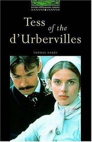The Oxford Bookworms Library: Stage 6: 2,500 Headwords Tess of the d'Urbervilles (Oxford Bookworms)