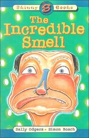 The Incredible Smell (Skinny Books)
