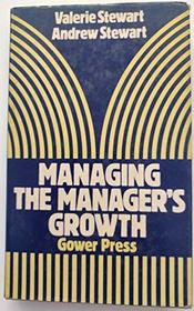 Managing the Manager's Growth