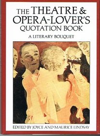 Theatre and Opera Lovers Quotation Book
