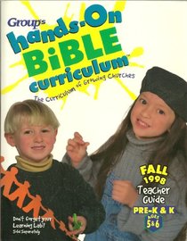 Hands-On Bible Curriculum: Pre-K & K Ages 5 & 6, Fall 1998 Teacher Guide